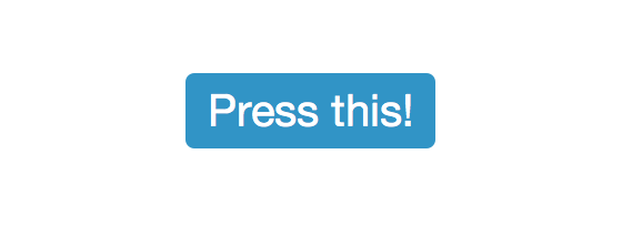 A blue button with rounded corners that reads Press this!