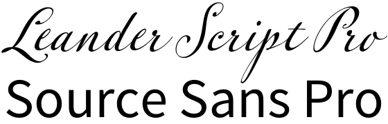 Leander Script Pro and Source Sans Pro